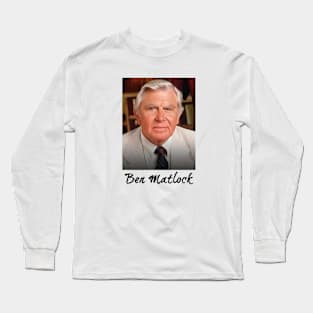 Cool Ben legend Matlock Funny Tv Lawyer Drama White Retro Vintage 80 S Sitcom Long Sleeve T-Shirt